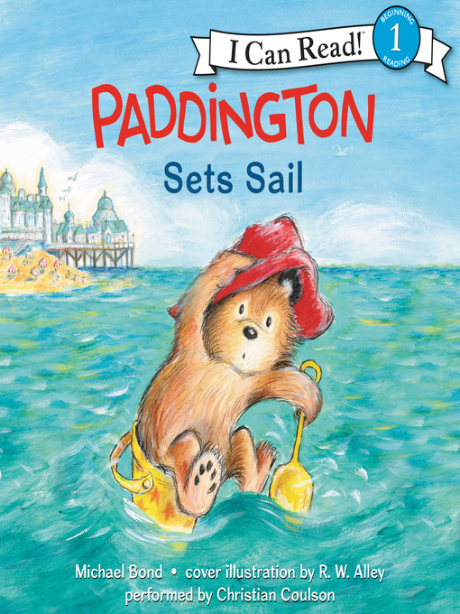 Title details for Paddington Sets Sail by Michael Bond - Available